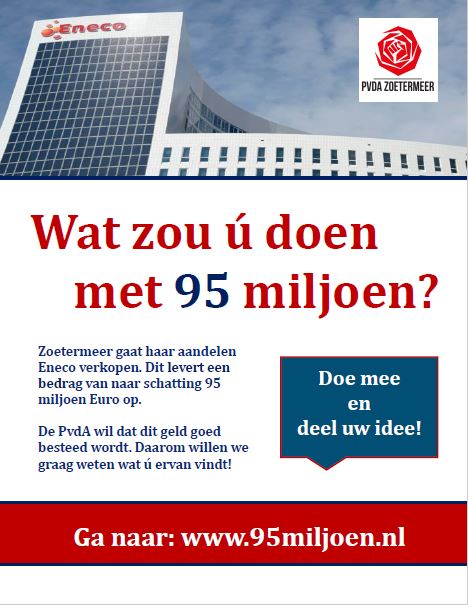 https://zoetermeer.pvda.nl/nieuws/wat-zou-u-doen-met-95-miljoen/